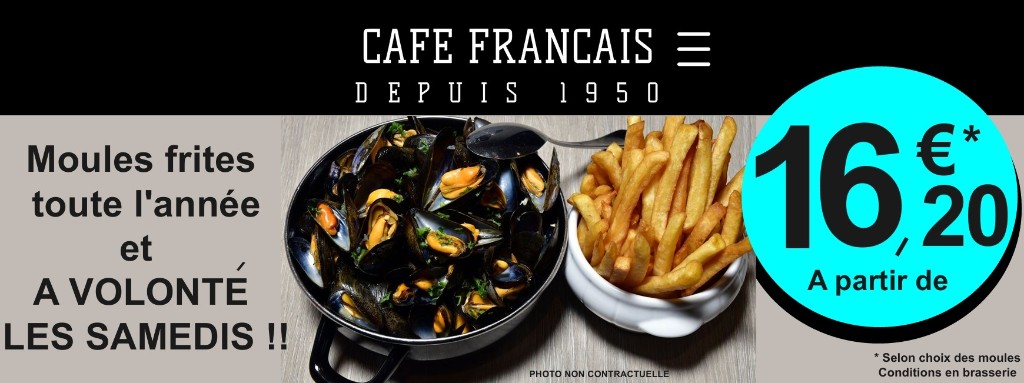 Offre moules frites du Café Français
